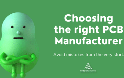 Choosing The Right PCB Manufacturer